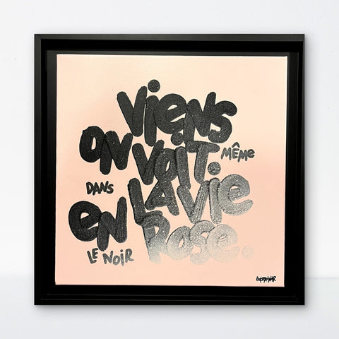 La vie en rose I Œuvre originale sur toile et caisse américaine de L’oiseau noir 30x30