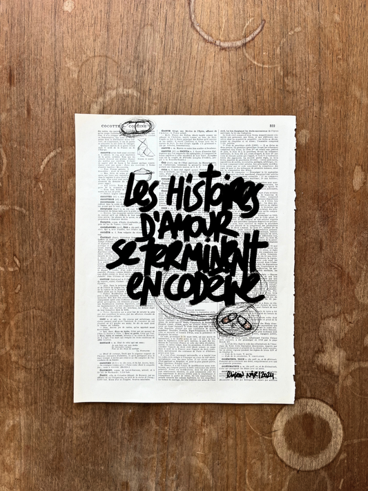 Affiche originale / Cadre "Les histoires d'amour se terminent en codéine"