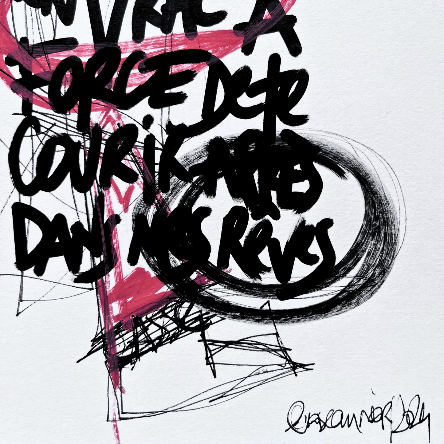 Texte manuscrit "J'ai la cheville en vrac à force de te courir après dans mes rêves"