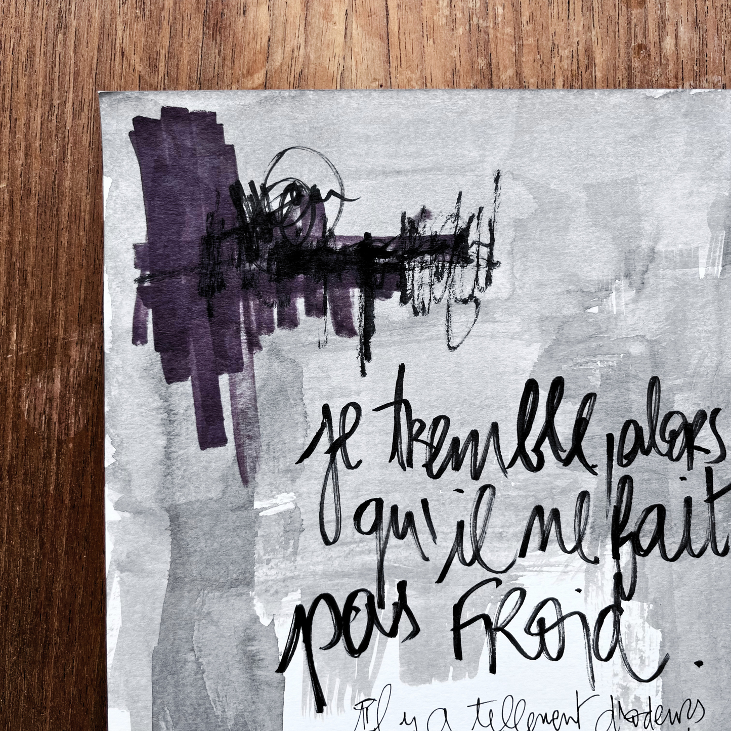Texte manuscrit "Ce dernier texte comme une dernière fois dans tes bras"