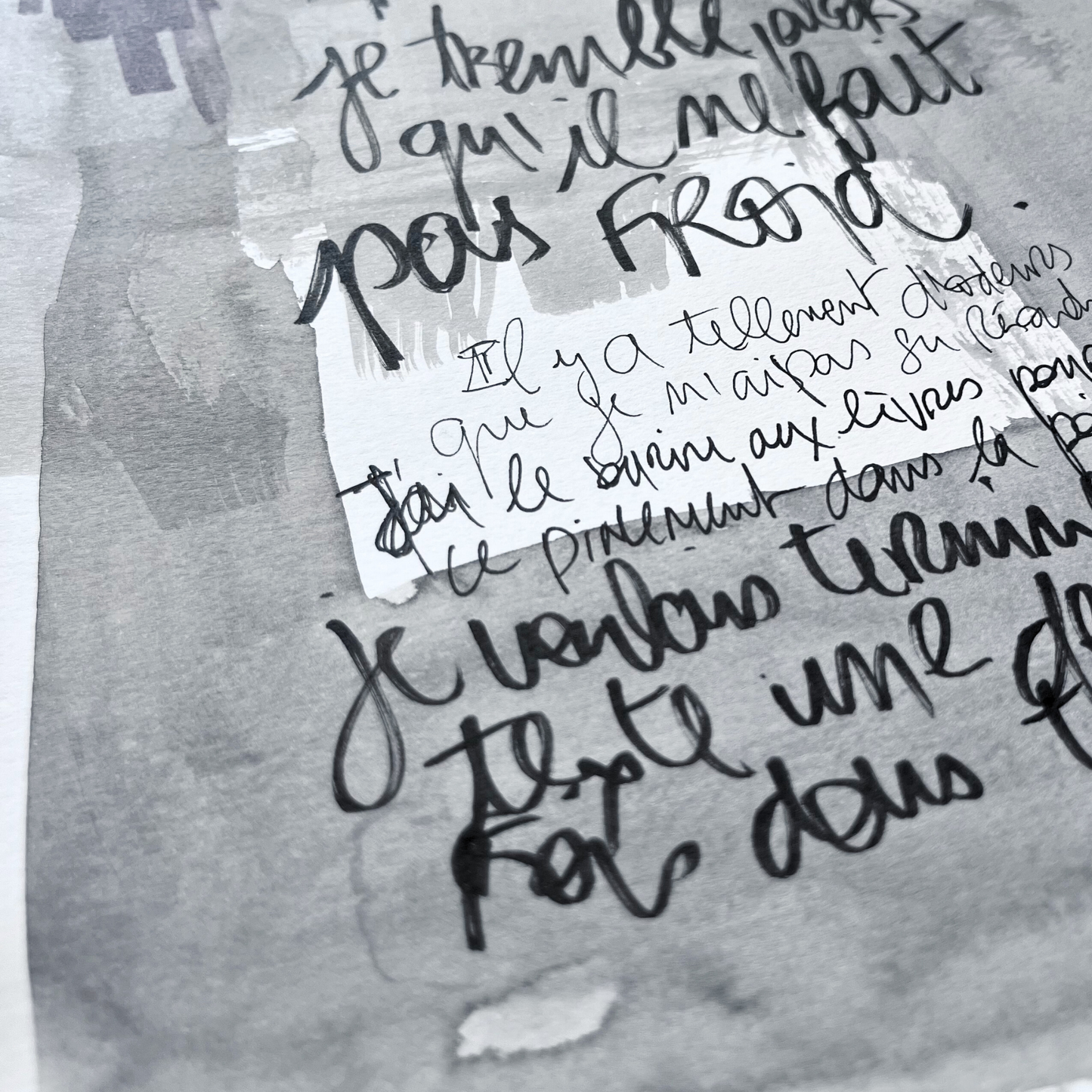 Texte manuscrit "Ce dernier texte comme une dernière fois dans tes bras"