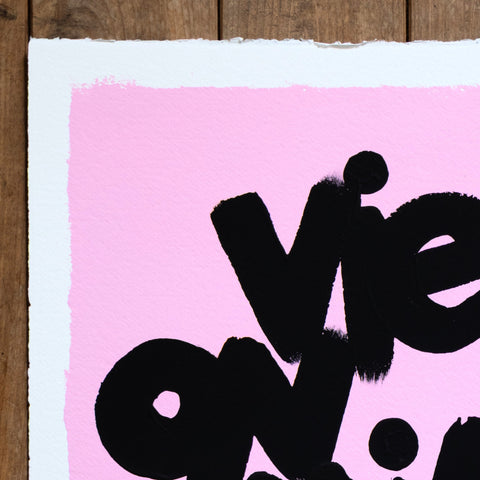 Viens on s'aime Putain (pink) I Œuvre originale encadrée de L’oiseau noir 56 x76