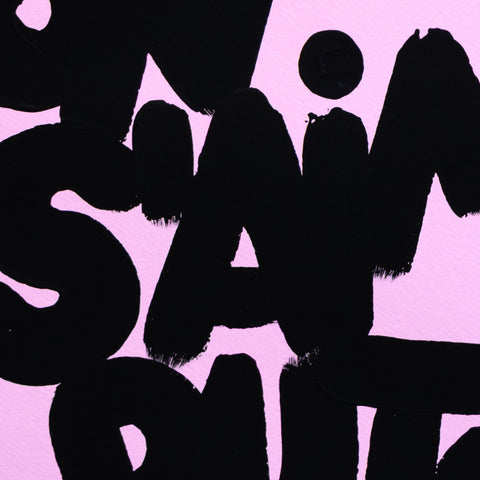 Viens on s'aime Putain (pink) I Œuvre originale encadrée de L’oiseau noir 56 x76