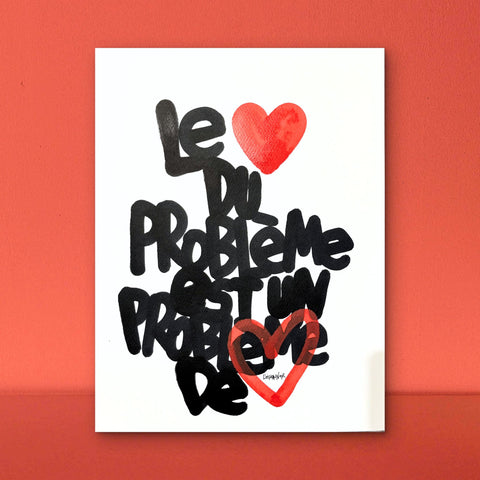 Cœur du problème 2 I Œuvre originale de L’oiseau noir 30x42