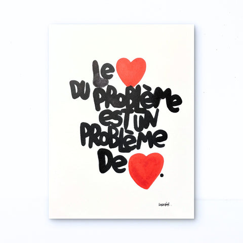 Cœur du problème I Œuvre originale de L’oiseau noir 30x42