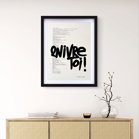 Affiche reproduction "Enivre-toi" 100 exemplaires numérotés et signés