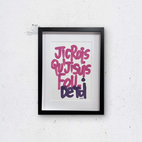 Fou de toi I Œuvre originale encadrée de L’oiseau noir 21x29,7