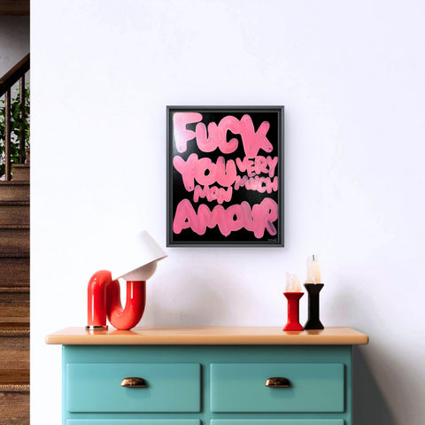 FUCK YOU MON AMOUR I Œuvre originale sur toile de L’oiseau noir 38x46