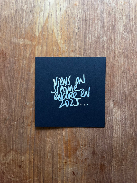 Carte de vœux 2025 "Viens on s'aime encore"