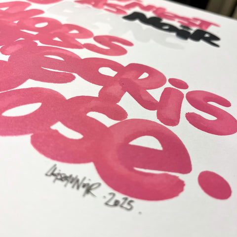 J'écris en rose I Œuvre originale de L’oiseau noir 30x42