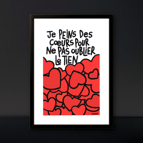 Affiche reproduction "Je peins des cœurs" 100 exemplaires numérotés et signés 30x40
