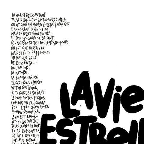 Affiche reproduction "La vie est belle putain" 100 exemplaires numérotés et signés 30x42