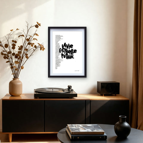 Affiche reproduction "La vie est belle putain" 100 exemplaires numérotés et signés 30x42