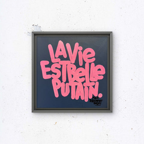 La vie est belle rose sur bleu I Œuvre originale sur toile de L’oiseau noir 30x30