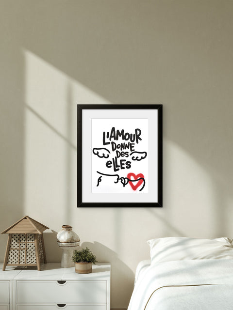 Affiche "L'amour donne des Elles" 50 exemplaires numérotées et signées 30x40