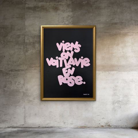 Affiche Sérigraphie "La vie en rose" 100 exemplaires numérotées et signées 50x70