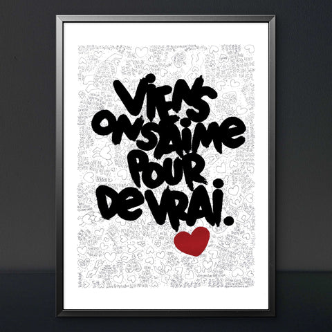 Affiche Sérigraphie "Pour de vrai" 150 exemplaires numérotées et signées 50x70
