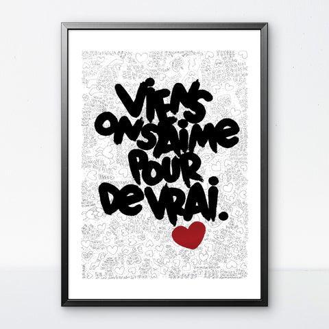 Affiche Sérigraphie "Pour de vrai" 150 exemplaires numérotées et signées 50x70