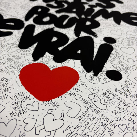 Affiche Sérigraphie "Pour de vrai" 150 exemplaires numérotées et signées 50x70