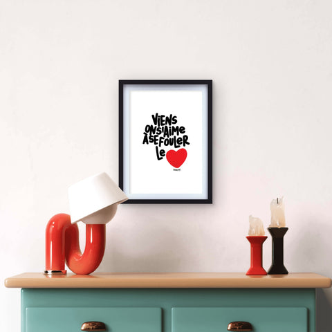 Affiche reproduction "Aimer à se fouler le cœur" 100 exemplaires numérotés et signés 30x42