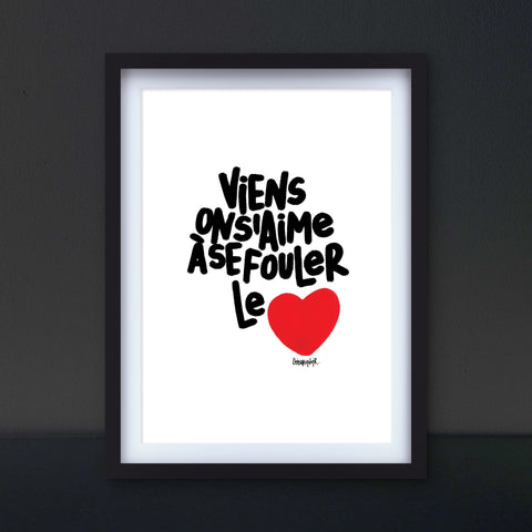 Affiche reproduction "Aimer à se fouler le cœur" 100 exemplaires numérotés et signés 30x42
