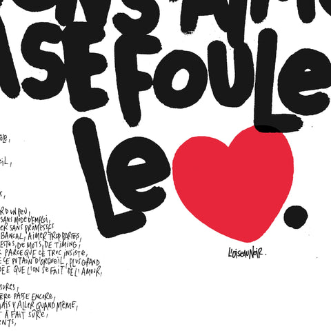 Affiche Sérigraphie "Se fouler le cœur" 100 exemplaires numérotées et signées 50x70