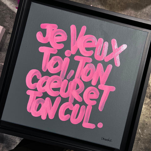 Ton cœur et ton cul I Œuvre originale sur toile de L’oiseau noir 30x30