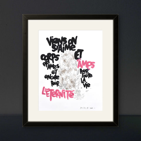 Affiche "Viens on s'aime pour l'éternité" 50 exemplaires numérotées et signées 30x40
