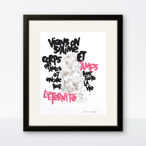 Affiche "Viens on s'aime pour l'éternité" 50 exemplaires numérotées et signées 30x40