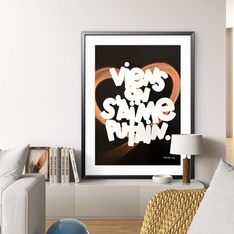 Affiche Sérigraphie "Viens on s'aime putain" Cœur rehaussé - 20 exemplaires numérotées et signées 50x70